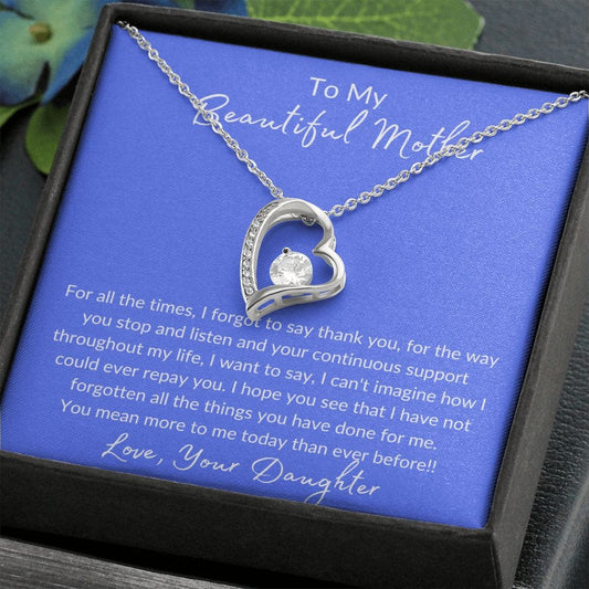 To My Beautiful Loving Mother -  Forever Love Necklace