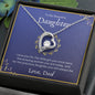 To My beautiful Daughter Love Dad- Forever Love Necklace