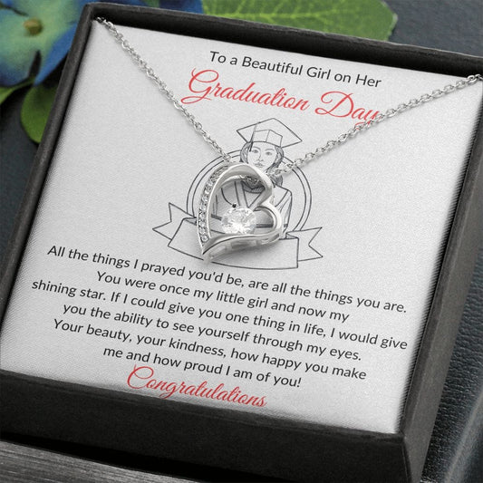 To a Beautiful Girl on Her Graduation - Forever Love Necklace