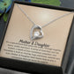 Mother & Daughter - Forever Love Necklace